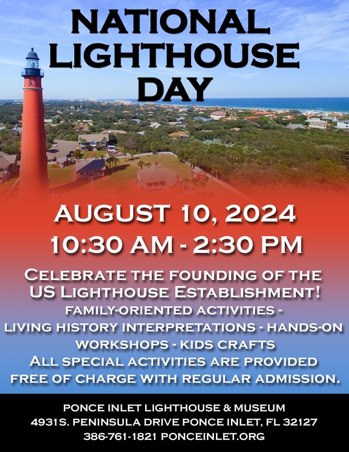 Ponce Inlet Lighthouse Celebrates National Lighthouse Day August 10 With Speakers, Workshops, Special Events, and Kids Crafts